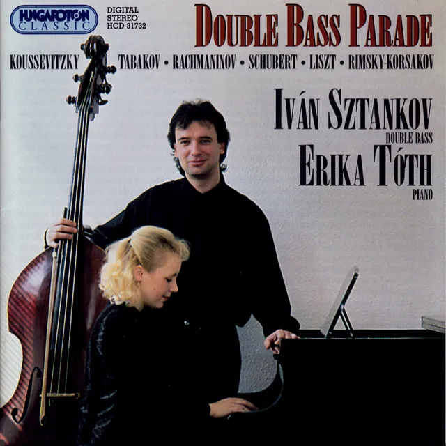 Koussevitzky / Tabakov / Rachmaninov / Schubert / Liszt / Rimsky-Korsakov: Works for Double Bass