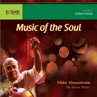 Music of the Soul by T.H. Vinayakram