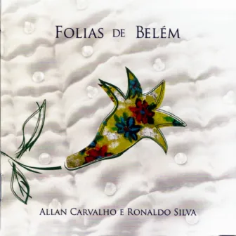 Folias de Belém by Ronaldo Silva