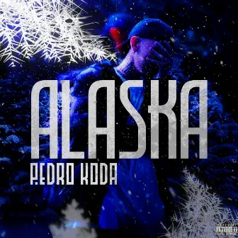 Alaska by Pedro Koda