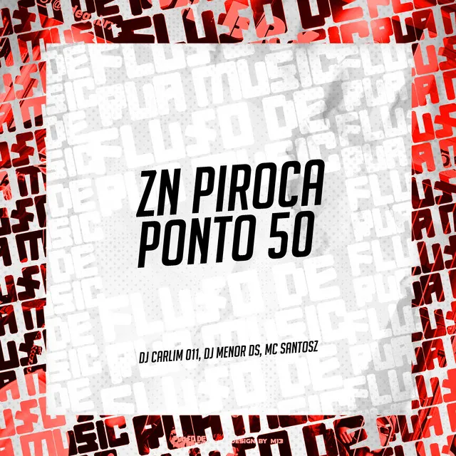 Zn Piroca Ponto 50