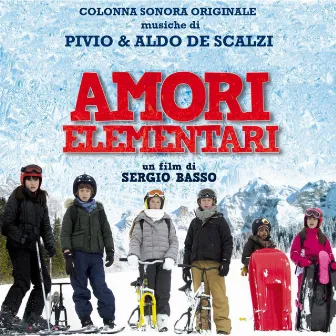 Amori elementari (Original Motion Picture Soundtrack) by Pivio & Aldo De Scalzi