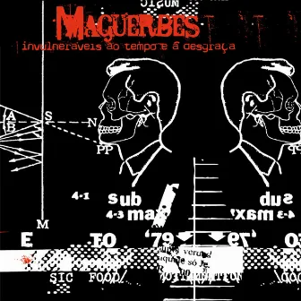 Invulneráveis ao Tempo e a Desgraça by Magüerbes