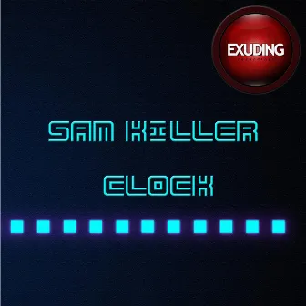 Clock by Sam Killer