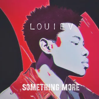 Something More by LouieV