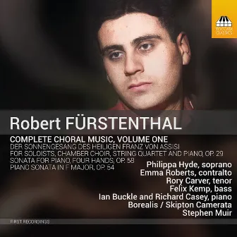 Robert Fürstenthal: Complete Choral Music, Vol. 1 by Robert Fürstenthal