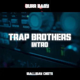 TRAP BROTHER$ by 