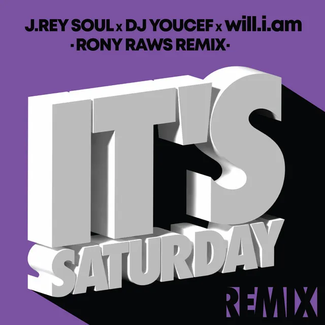 It's Saturday (Rony Raws Remix)