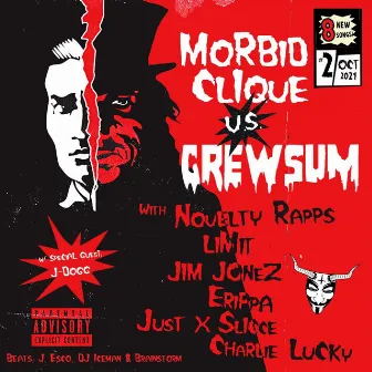 Morbid Clique vs. Grewsum by Morbid Clique