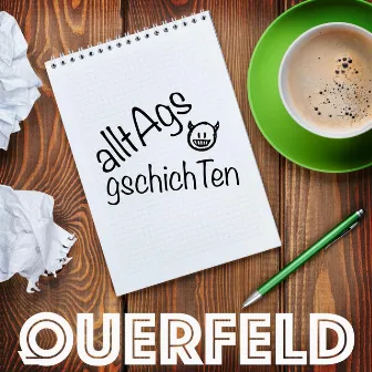 Alltagsgschichten by Querfeld