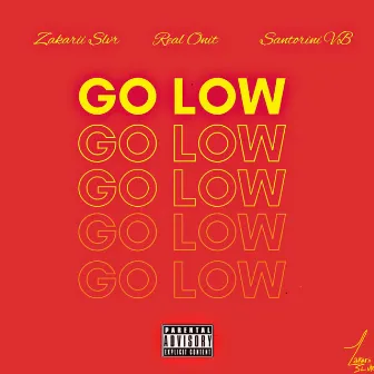 Go Low by Zakarii Slvr