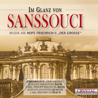 Im Glanz von Sanssouci by Friedrich II