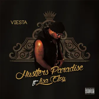 Hustlers Paradise (feat. Lisa Elzy) by Viesta