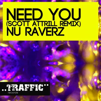 Need You by Nu Raverz