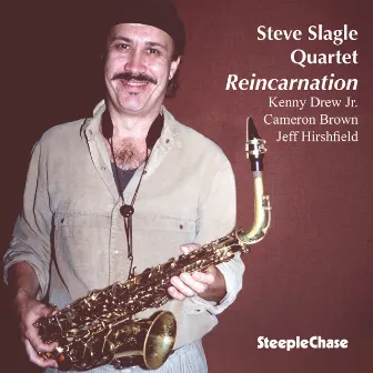 Reincarnation by Steve Slagle