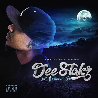 Let Myself Go by Dee Stakz