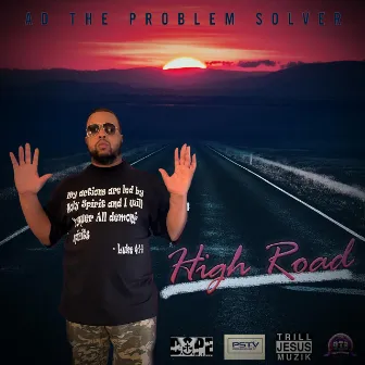 High Road by Mr. A.D. the Problem Solver