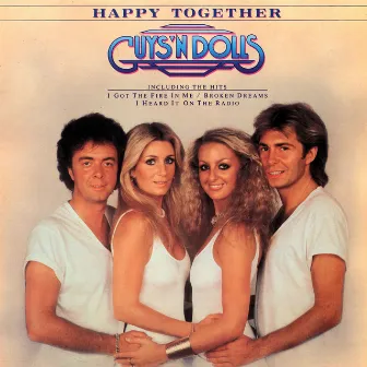 Happy Together by Guys 'N Dolls