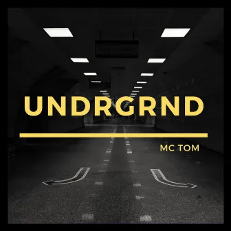 Undrgrnd by Mc Tom