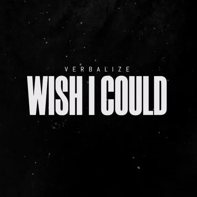 I Wish I Could