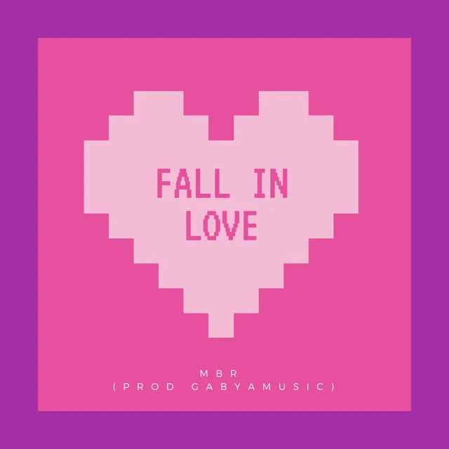 Fall in Love