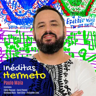 Inéditas Hermeto by Paulo Maia