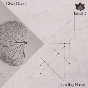 Isolating Nature by Oliver Dodd