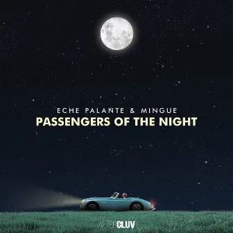 Passengers Of The Night by Eche Palante