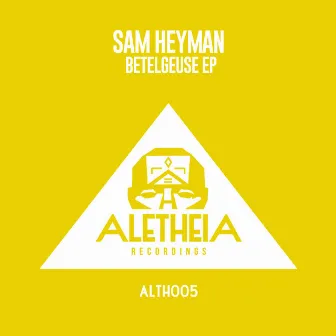 Betelgeuse EP by Sam Heyman