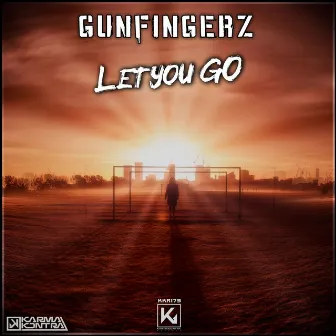 Let You Go by Gunfingerz