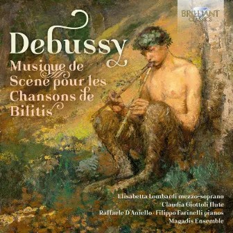 Debussy: Musique de scène pour les chansons de bilitis by Claudia Giottoli