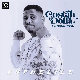 Kuphelile by Costah Dolla