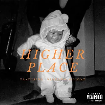 Higher Place by Jakhari Smith