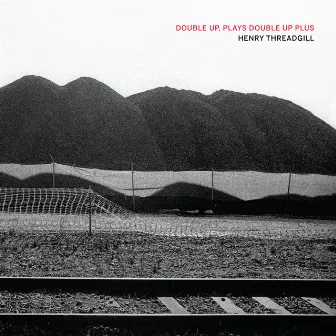 Double Up, Plays Double Up Plus by Henry Threadgill