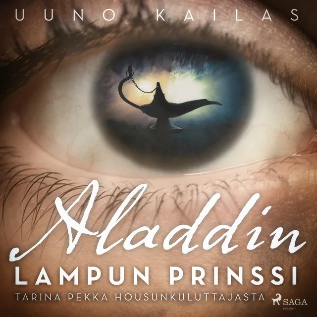 Chapter 1.6 - Aladdin, lampun prinssi. Tarina Pekka Housunkuluttajasta