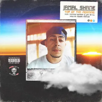 Top of the Morning by Jamal Shane