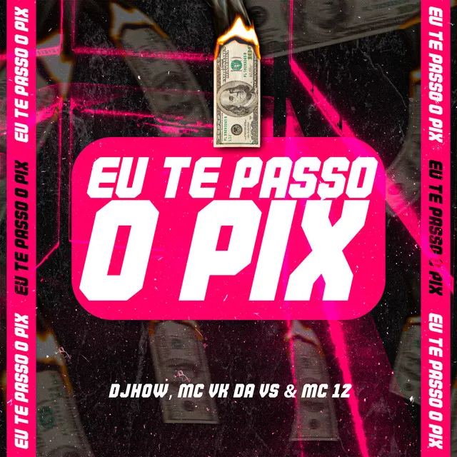 EU TE PASSO O PIX