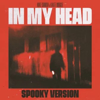 In My Head (Spooky Version) by Mike Shinoda