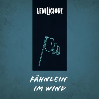 Fähnlein im Wind by Leniliciouz