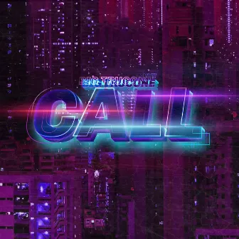 Call by Big Trucone