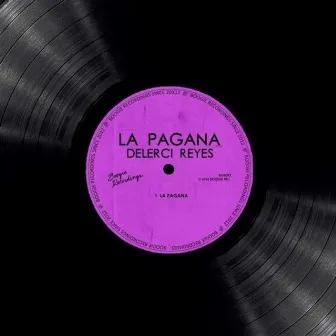 La Pagana by Delerci Reyes