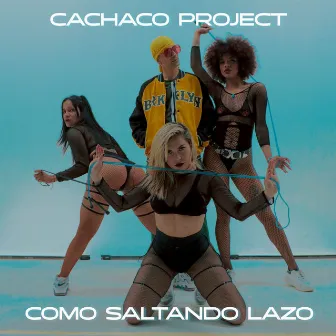 Como Saltando Lazo by Cachaco Project