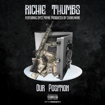 Our Position by Richie Thumbs