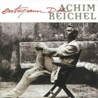 Entspann Dich (Bonus Tracks Edition) by Achim Reichel