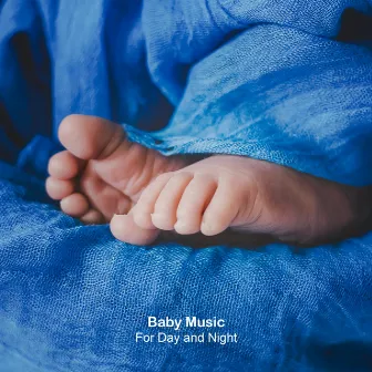 Baby Music for Day and Night by Pablo Arellano