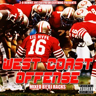 West Coast Offense by Lil Hyfe