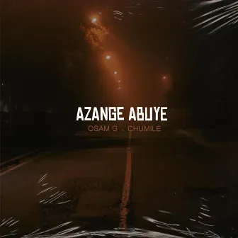 Azange Abuye by Osam G