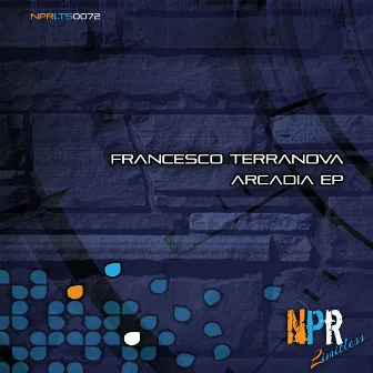 Arcadia EP by Francesco Terranova