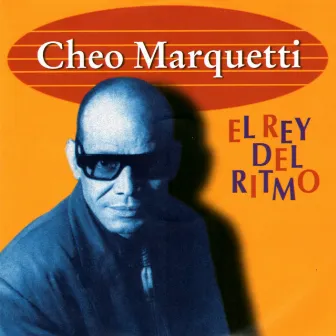 El rey del ritmo by Cheo Marquetti