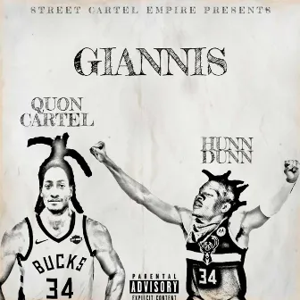 Giannis by Quon Cartel